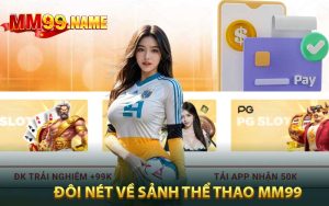 Đôi nét về sảnh thể thao MM99 